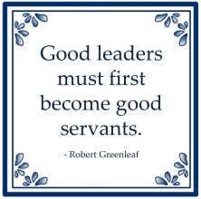 good leaders robert greenleaf